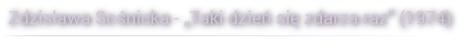 taki-dzien-sie-zdarza-raz